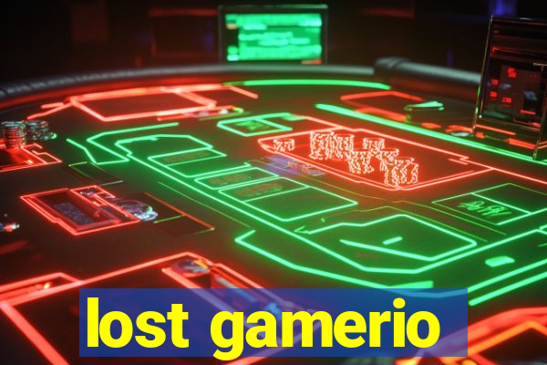 lost gamerio